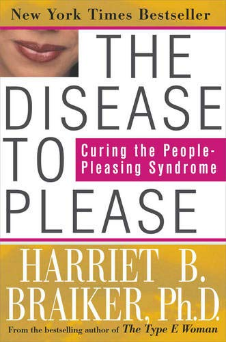 The Disease to Please
