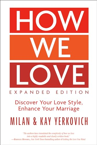 How We Love