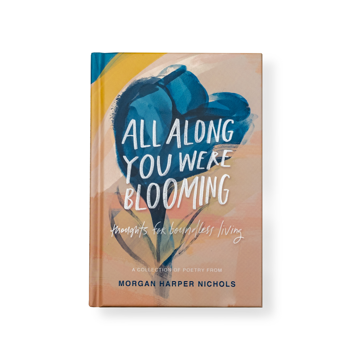 All Along You Were Blooming